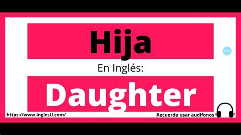 traductor hija en ingles|hija en ingles traductor.